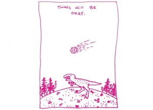 dinosaur running from meteor with things will be okay written above