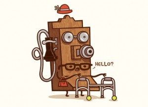 anthropomorphized old wall telephone with glasses and walker says "Hello?"