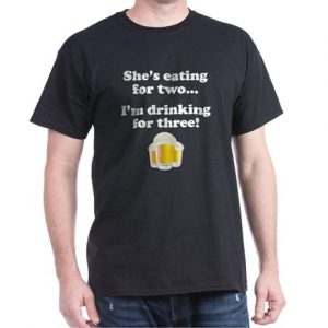 She's eating for 2. I'm drinking for 3.