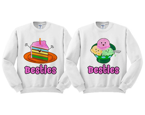matching sweaters, one with cake, one with ice cream, each says "besties"