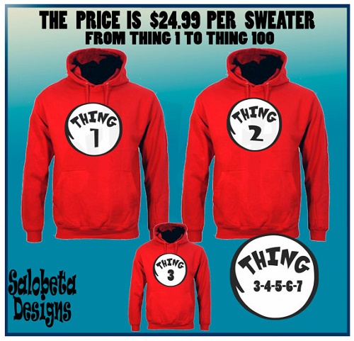 Cat In The Hat parody sweaters say "Thing 1," Thing 2," etc.