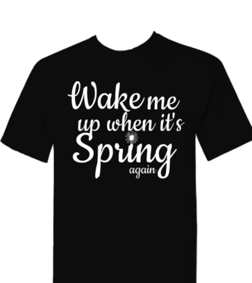 Wake me up when it's Spring again design idea