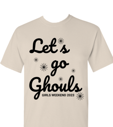 Ghouls Girls Weekend design idea