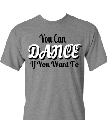 you can dance if you want to design idea