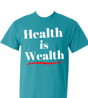 health is wealth design idea