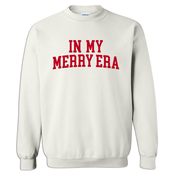 In My Merry Era White Crewneck Sweatshirt